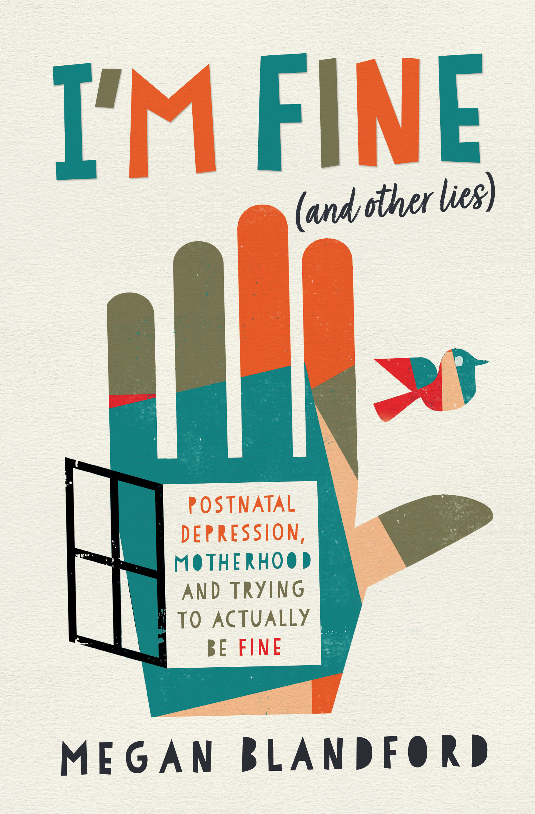 I'm Fine (and other lies)