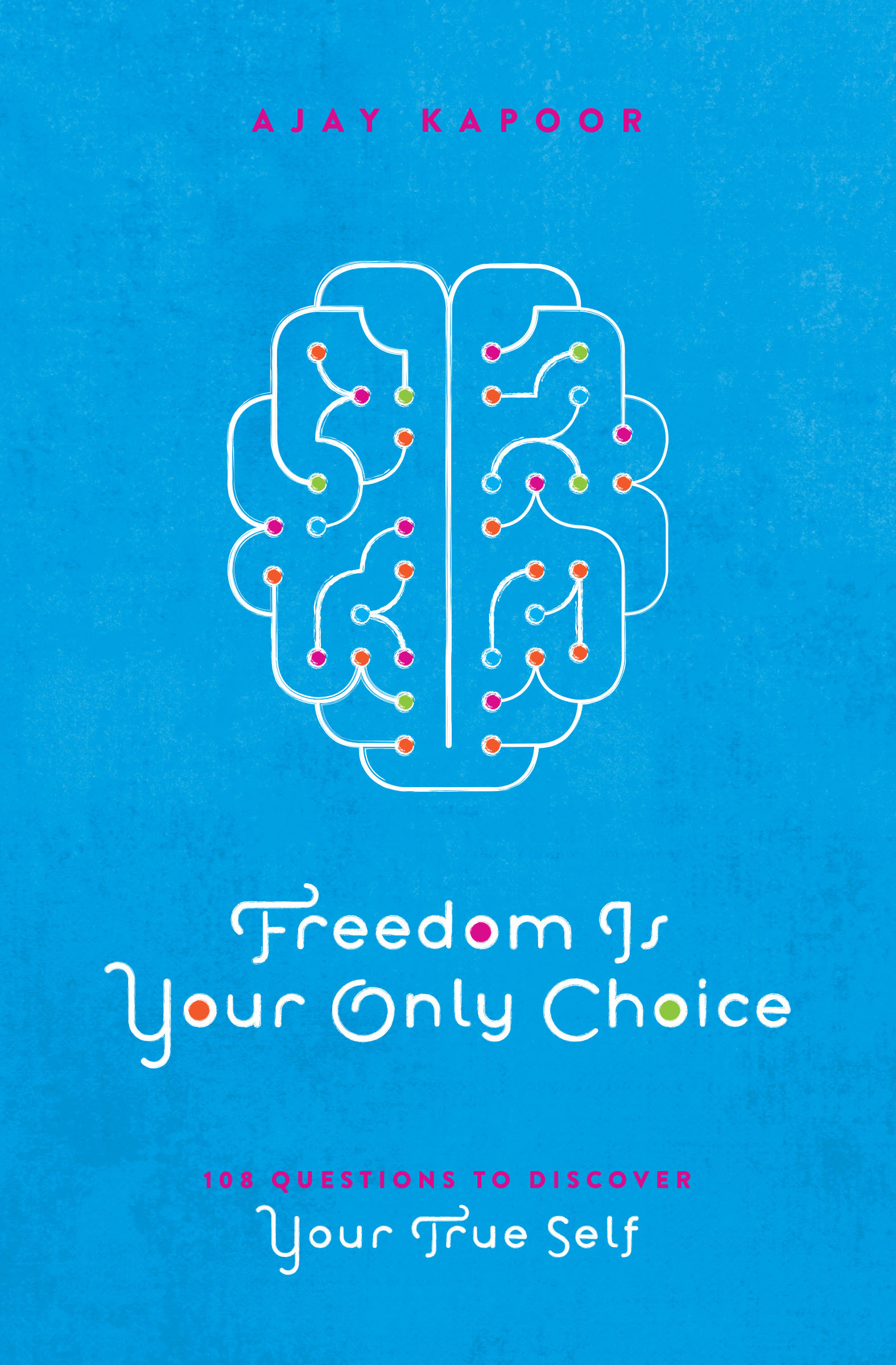 Freedom Is Your Only Choice