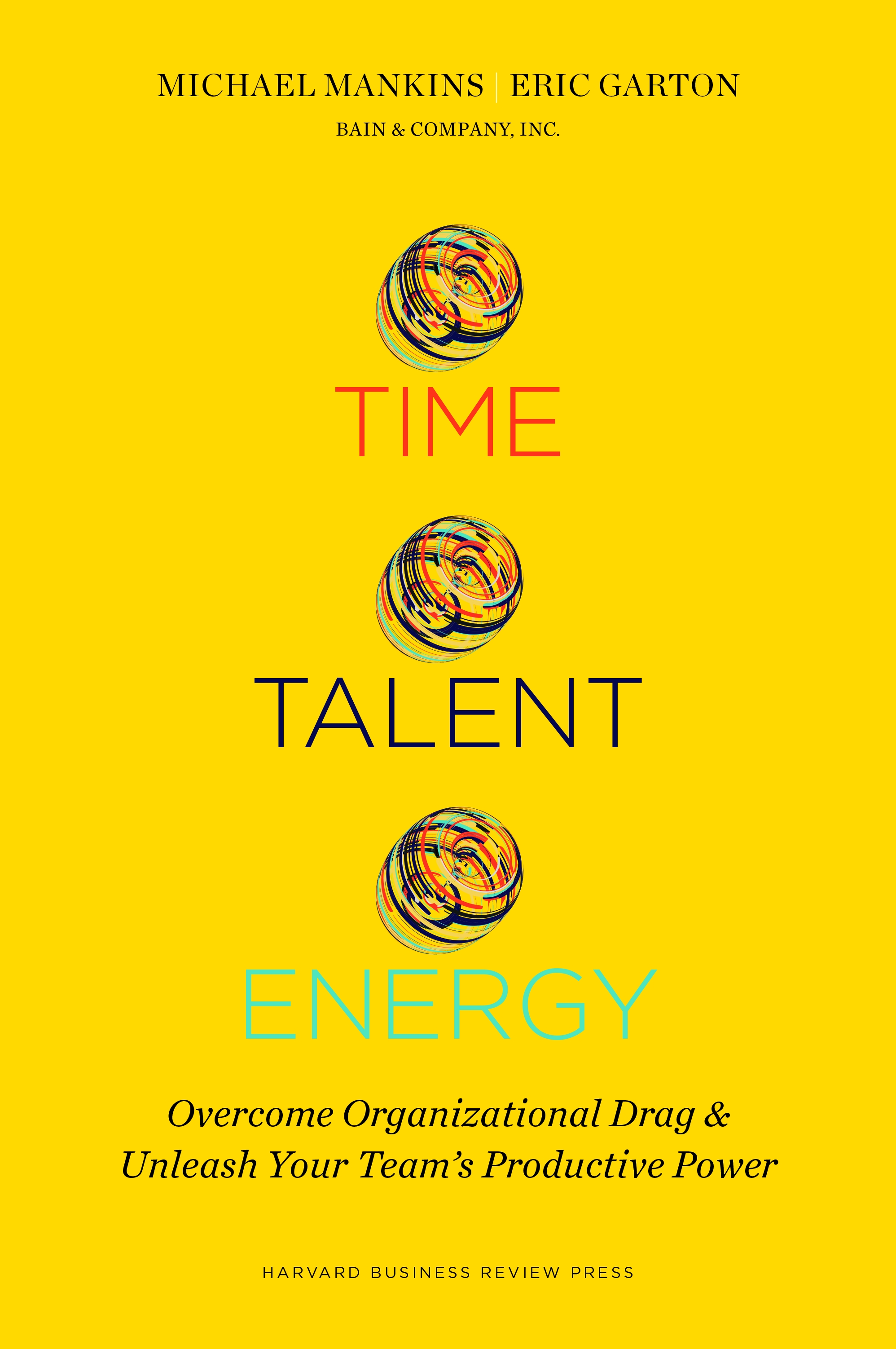 Time, Talent, Energy