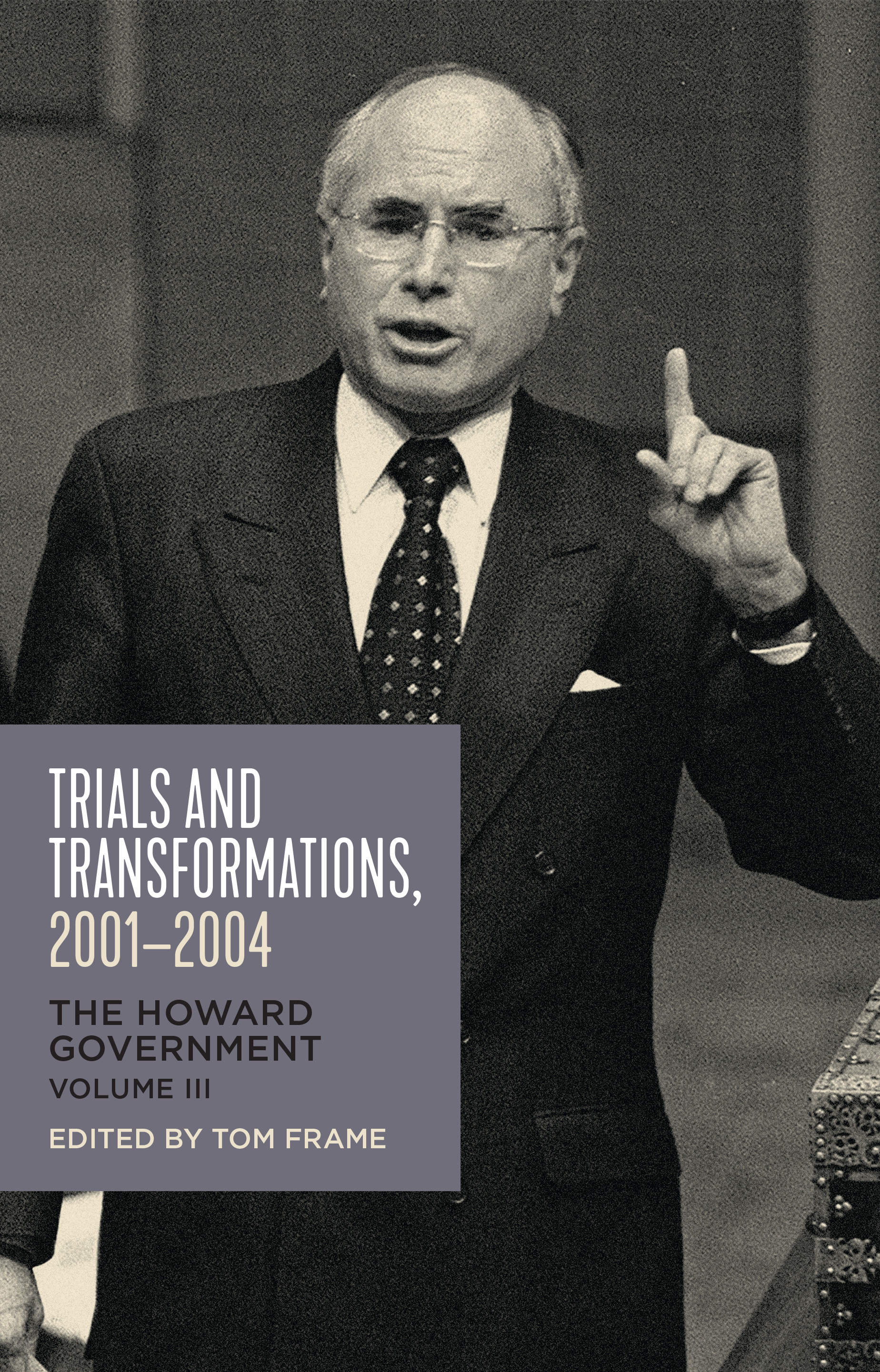 Trials and Transformations, 2001-2004