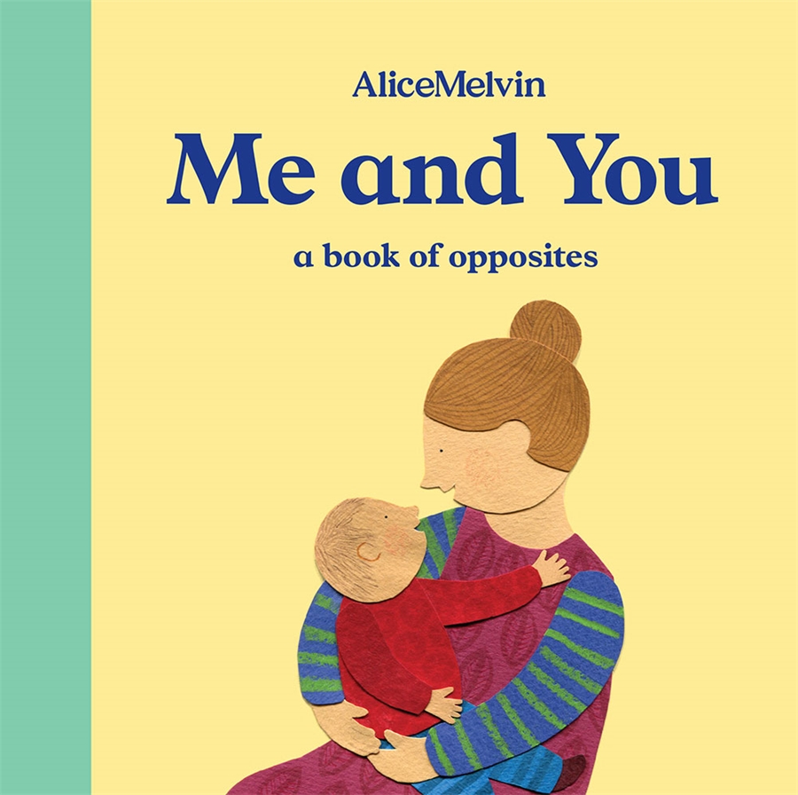 Me and You a Book of Opposites