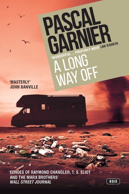 A Long Way Off: Shocking, hilarious and poignant noir