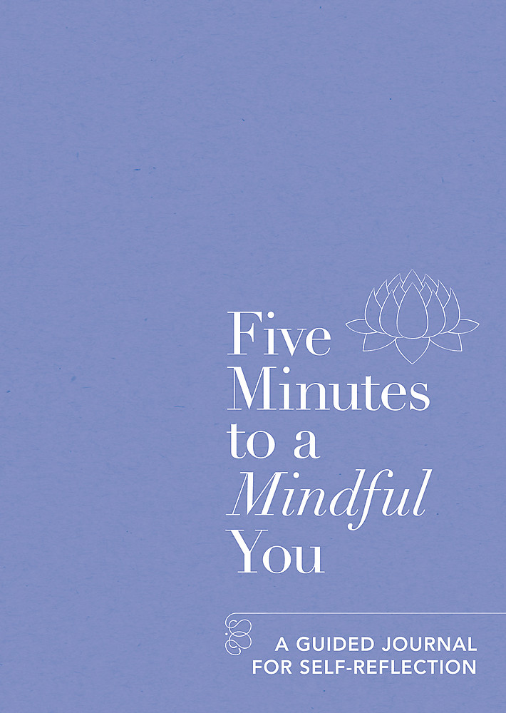 Five Minutes to a Mindful You