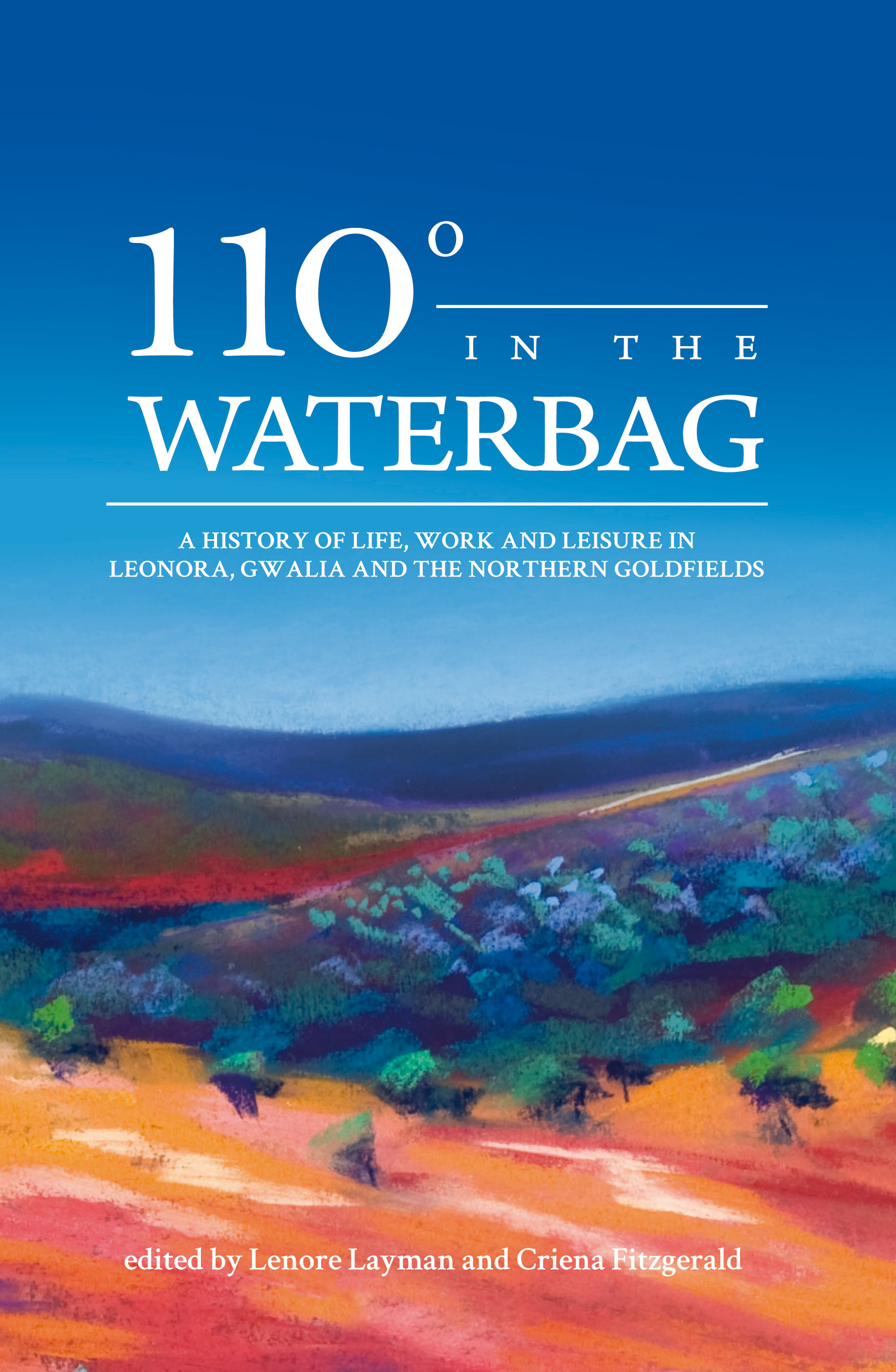 110 degrees in the Waterbag