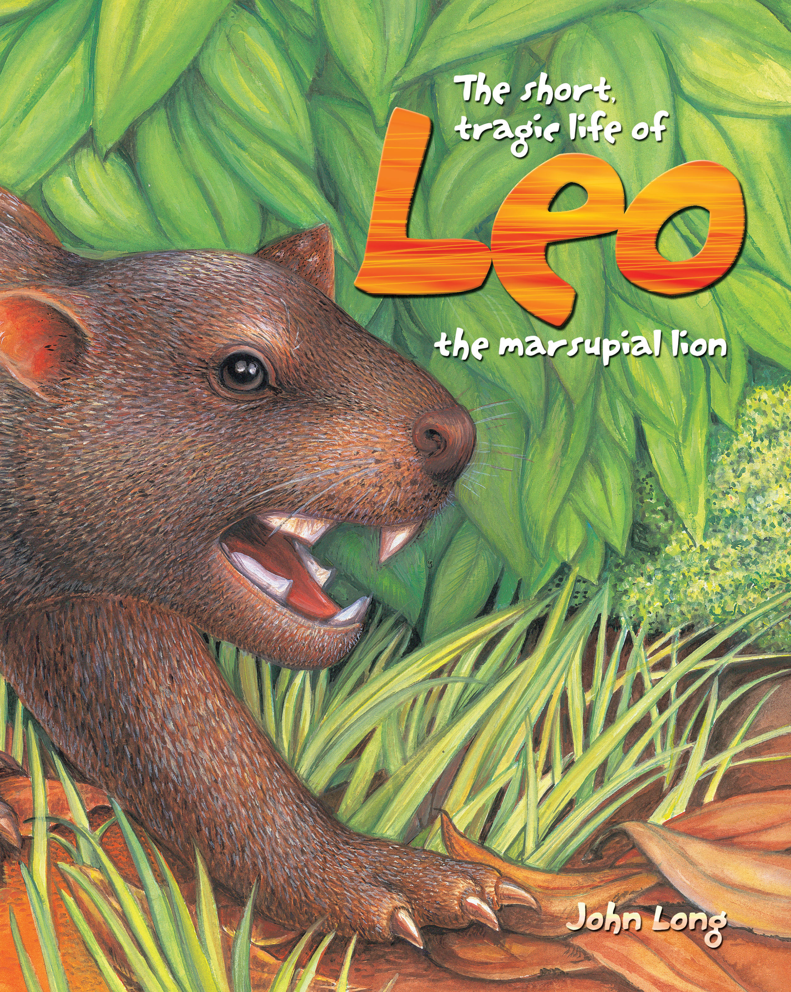 The Short Tragic Life of Leo the Marsupial Lion
