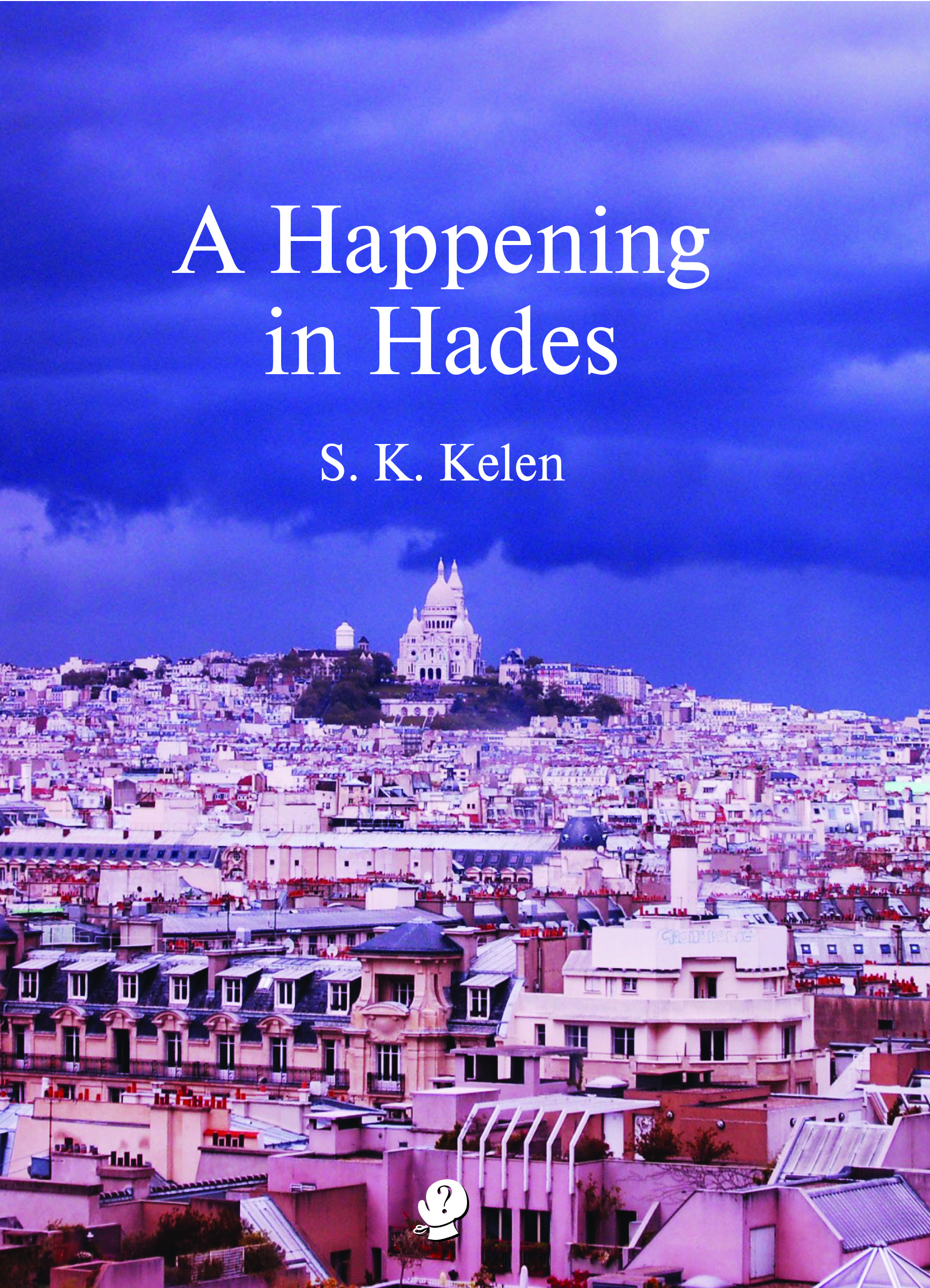 A Happening in Hades