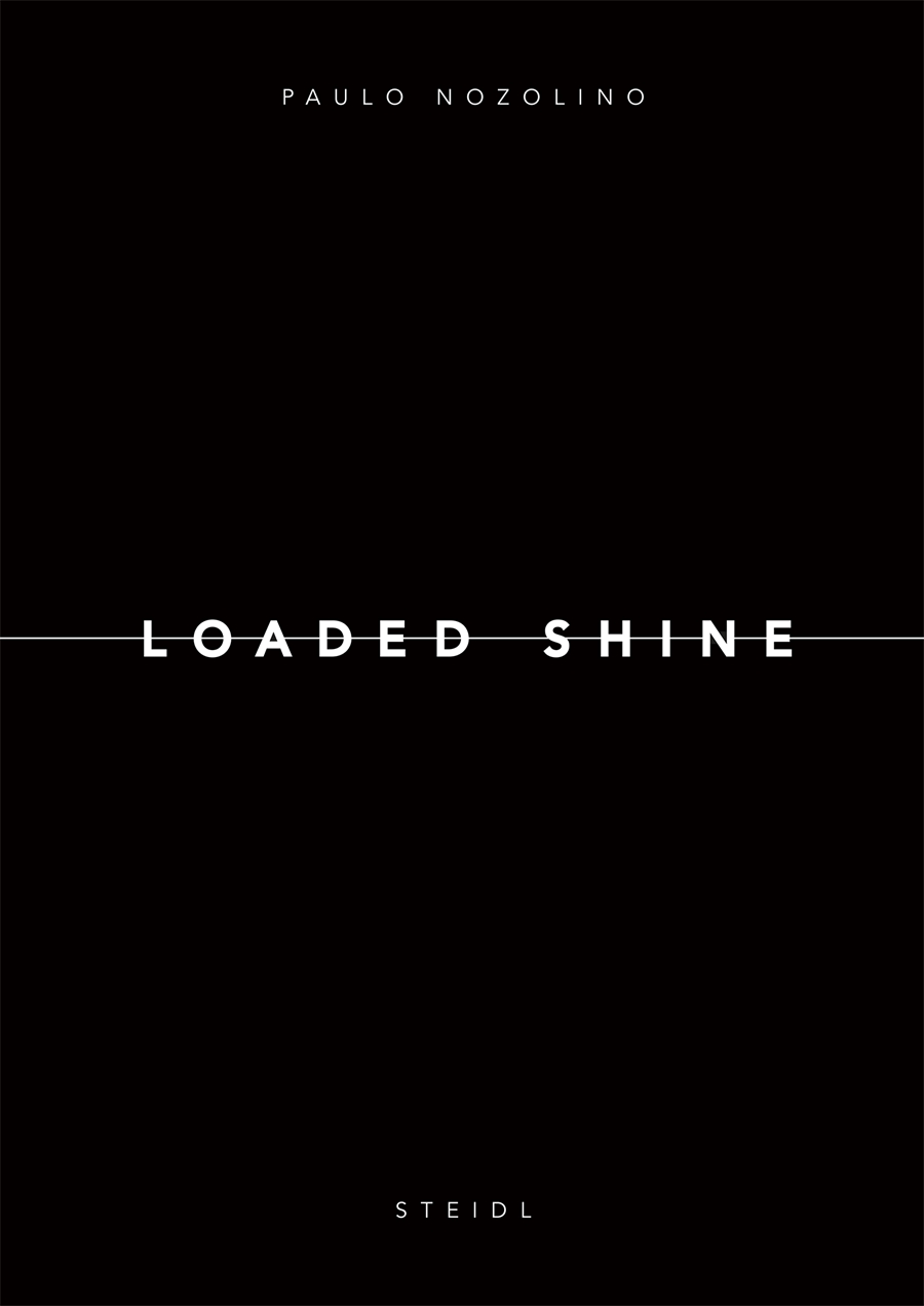 Paulo Nozolino: Loaded Shine