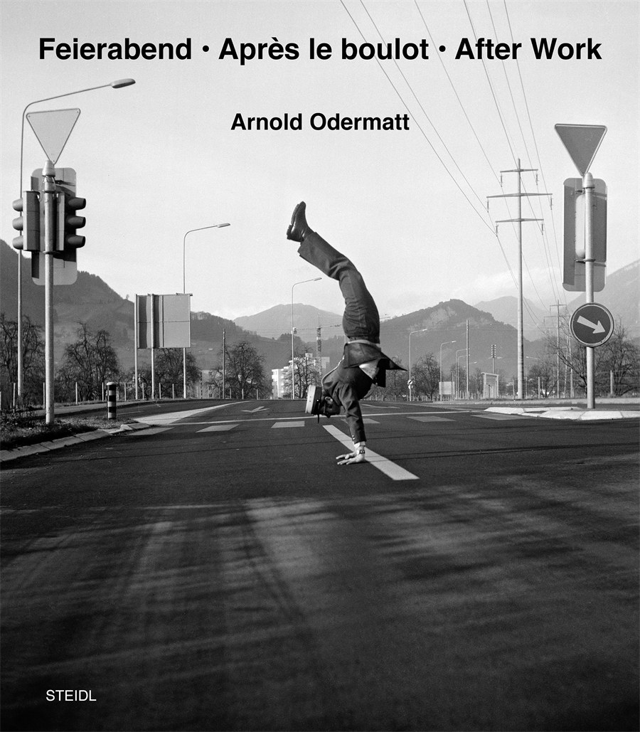 Arnold Odermatt: Feierabend · Après le boulot · After Work
