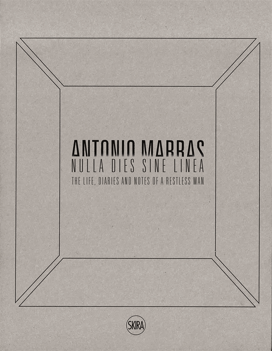 Antonio Marras: Nulla dies sine linea