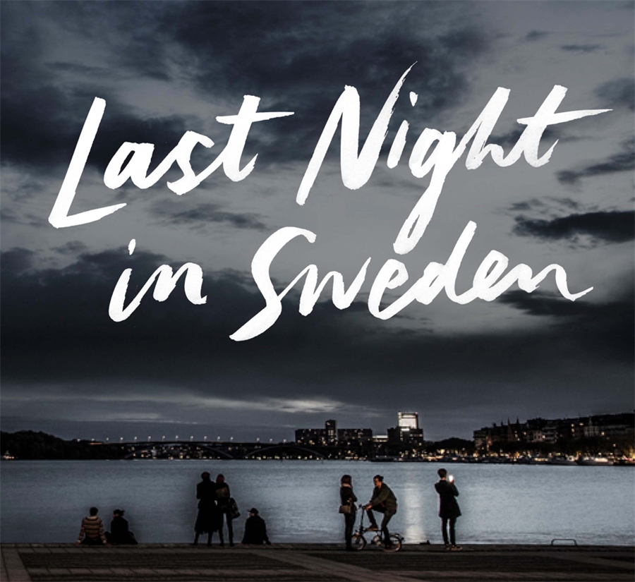 Last Night in Sweden